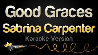 Sabrina Carpenter  Good Graces Karaoke Version [upl. by Ronald266]