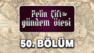 Pelin Çift ile Gündem Ötesi 50 Bölüm  Ayasofyanın Gizli Tarihi [upl. by Franciscka978]