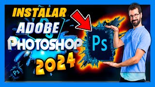 ✅ PHOTOSHOP 2024 DESCARGAR FULL ESPAÑOL 💥ÚLTIMA ACTUALIZACION💥 [upl. by Nivi]