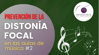 PREVENCIÓN de la Distonía Focal en las Aulas de Música 2 [upl. by Stoneham987]