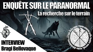 Bragi Bellovaque un enquêteur du paranormal  Dogman Fantôme Possession… [upl. by Salomie]