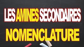 Nomenclature des amines secondaires [upl. by Memory]