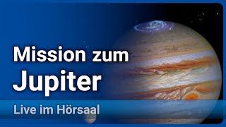 Erforschung des Jupitersystems • Jupiter Icy Moons Explorer  Paul Hartogh [upl. by Enymsaj]