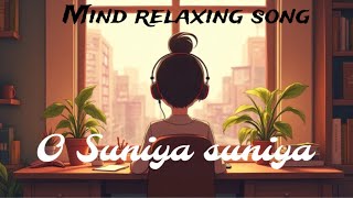 O suniya suniya rata song  SlowedReverb  Juss x Mixingh x Teji Sandhu lofi trandingsong lofi [upl. by Annawoj585]