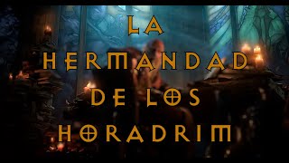 El Grimorio de los Horadrim La Hermandad de los Horadrim [upl. by Lohse]