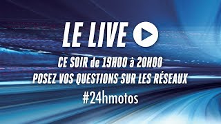 24 Heures Motos 2018  Emission digitale PréMans [upl. by Caddaric]