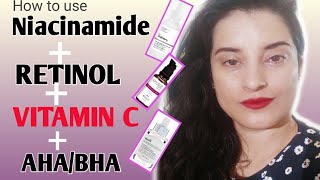 How to Use Niacinamide Serum with Retinol Vitamin C and Aha Bha  skincarebasics  Rachna Jintaa [upl. by Ardnuas711]