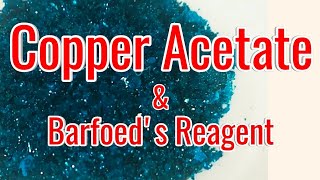 Preparation of Copper Acetate and Performing Barfoeds test [upl. by Oletha]