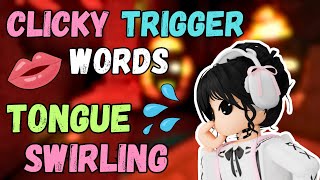 Roblox ASMR CLICKY Trigger Words  Tongue Swirling for Brain Tingles [upl. by Ymeon]