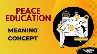 what is Peace Education Concept and meaning of peace education need of peace Education [upl. by Purdy]