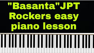 Basanta jpt rockers piano tutorial [upl. by Satterfield]