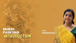 Mural Painting Introduction  Krishna GS [upl. by Urbannal464]