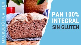 ✅ PAN 100 INTEGRAL ⛔ SIN GLUTEN de Trigo Sarraceno [upl. by Nnylidnarb]