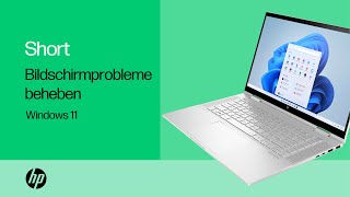 So beheben Sie Bildschirmprobleme unter Windows 11  HP Support [upl. by Buddie]