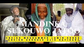 CHEIKH MOUHAMMED LAMIN SONKO MANDINKA SUKUWO NEW SONG 🎵 SERIF ABDOUL AJIS HAYIDARA GRANMARA GAMBIA [upl. by Tsew]