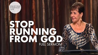 Stop Running From GodFULL SERMON  Joyce Meyer [upl. by Nibbs]