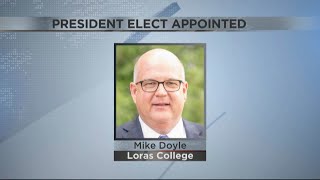 Loras College names Mike Doyle as PresidentElect [upl. by Bartlett]