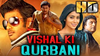 Vishal Ki Qurbani HD Thoranai  Vishal Blockbuster Action Movie Shriya Saran  विशाल हिट फिल्म [upl. by Mercola833]