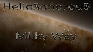 HelioSonorouS  Milky Way  Ad Astra Legends  44 [upl. by Scherle]