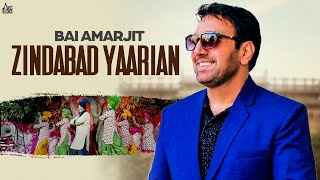 Zindabad Yaarian  Full HD  Bai Amarjit  Punjabi Songs 2018 [upl. by Louisette130]