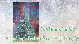 Christmas Magic Creating a Festive Scene with Pastels  Live Art Stream [upl. by Kariotta]