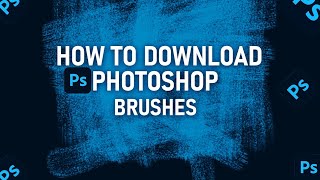 How to Dawnload Photoshop Brushes  How to add brushes to Photoshop 2023 [upl. by Enirak]