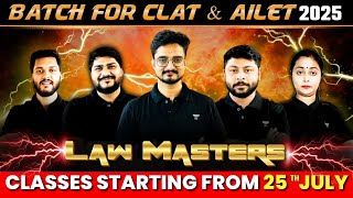 NEW Batch for CLAT amp AILET 2025  Law Masters Batch 🤩  Complete Details and Preparation strategy [upl. by Etnauj]