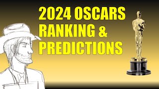 2024 Oscar Ranking amp Predictions oscars academyawards [upl. by Elad]