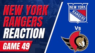 Ranger Fan Reaction Game 49┃NYR7 OTT2 THE RANGERS HEAD INTO THE ALL STAR BREAK WITH A WIN [upl. by Yelloh138]