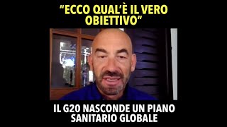 Dietro l’imposizione del vaccino il G20 nasconde un piano sanitario globale [upl. by Auhesoj]