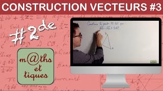 Construire un point à partir dune égalité vectorielle  Seconde [upl. by Ciryl801]