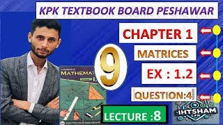 EX12 QUESTON 4 CLASS 9 MATHEMATICS KPK TEXTBOOK BOARD PESHAWAR [upl. by Trauts]