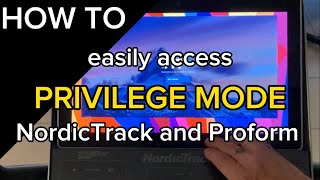 How to easily access PRIVILEGE MODE NordicTrack and Proform  ifit  also known as God mode [upl. by Atcele384]