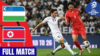 Full Match  AFC Asian Qualifiers™️ Road To 26  Group A  Uzbekistan vs DPR Korea [upl. by Kelvin459]