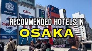 Recommended Hotels Near Dotonbori and Osaka Train Stations  Osaka Japan [upl. by Nette128]