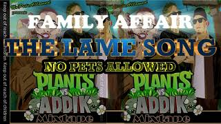 THE LAME SONG  NO PETS ALLOWED  FAMILY AFFAIR [upl. by Oicaro]