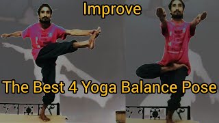 The 4 Best Yoga Poses for Balance  By Super Active Himal [upl. by Hamaso]