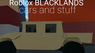 Roblox BLACKLANDS cars and stuff [upl. by Roze858]