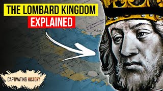 The Lombard Kingdom Explained [upl. by Anatollo452]