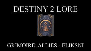 Destiny 2 Lore  To Old Friends  Grimoire Allies  Eliksni [upl. by Nasho]