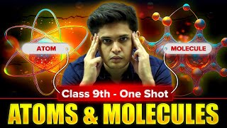 Atoms and Molecules Complete Chapter🔥 CLASS 9th Science  NCERT covered  Prashant Kirad [upl. by Marne]