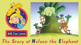 64 Zoo Lane  Nelson the Elephant S01E01 HD  Cartoon for kids [upl. by Ruthe576]