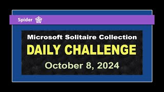 Microsoft Solitaire Collection  Daily Challenge October 8 2024  Spider Expert [upl. by Yremrej744]