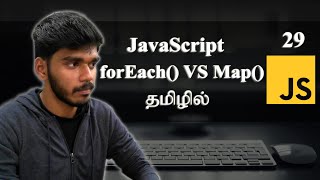 forEach VS map functions in Array  JavaScript  தமிழில் [upl. by Leong432]