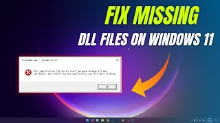 How To Fix Missing DLL Files On Windows 11  Fix DLL Files Missing In Windows 11 [upl. by Giffer]