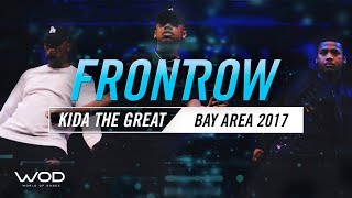 Kida The Great  FrontRow  World of Dance Bay Area 2017  WODBAY17 [upl. by Tray]