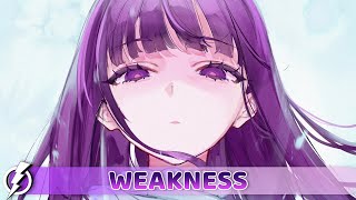 Nightcore  Weakness Prismo  Lyrics [upl. by Balfore757]