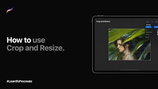 How to use Crop and Resize in Procreate [upl. by Oilejor]