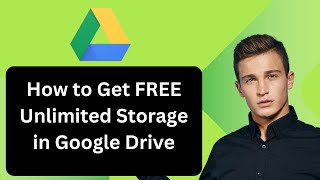 How to Get FREE Unlimited Storage in Google Drive [upl. by Roselia558]