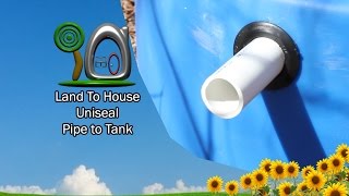 Uniseal Pipe to Tank  Land To House [upl. by Ettie499]